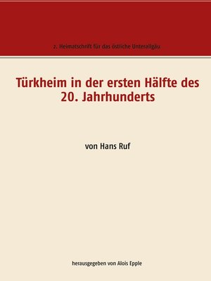 cover image of Türkheim in der ersten Hälfte des 20. Jahrhunderts